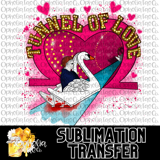 Tunnel of Love - Sublimation Transfer