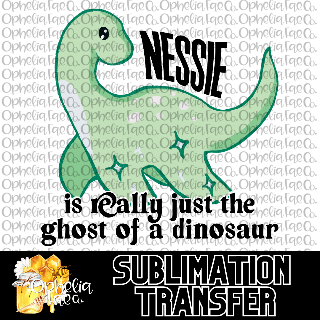 Ghost Nessie is really just the ghost of a dinosaur - Sublimation Transfer