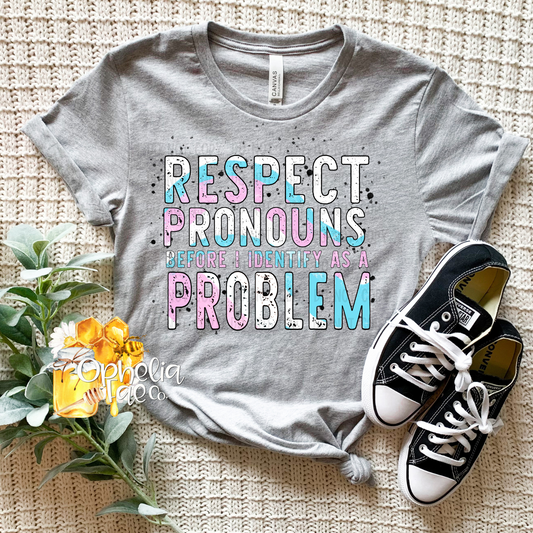 Respect Pronouns T-Shirt