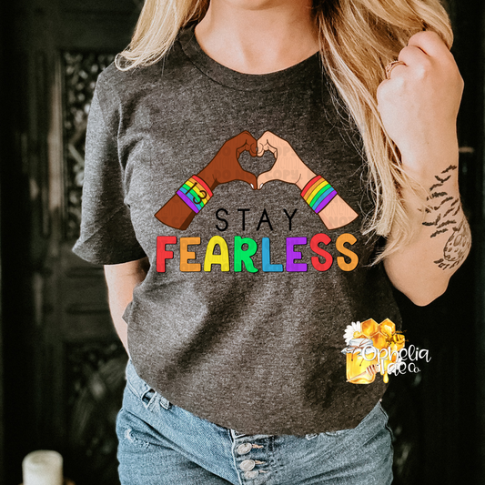 Stay Fearless T-Shirt