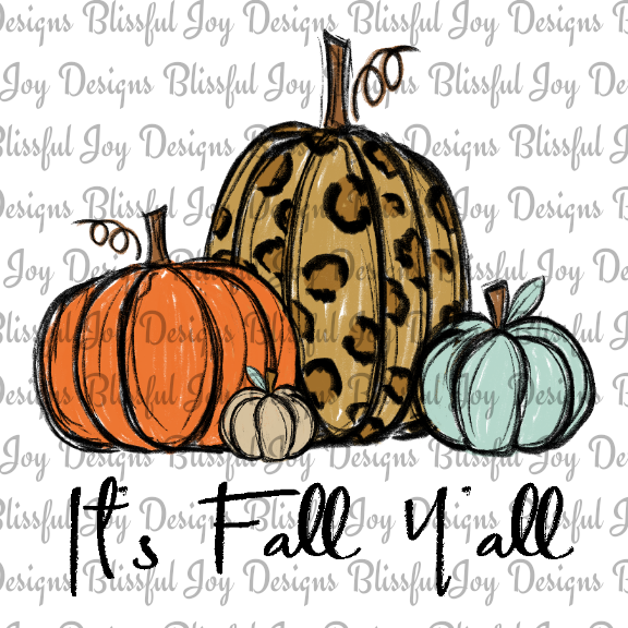 It's fall y'all - Sublimation Transfer