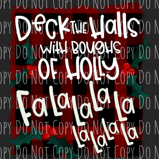 Deck the halls  - Sublimation Transfer