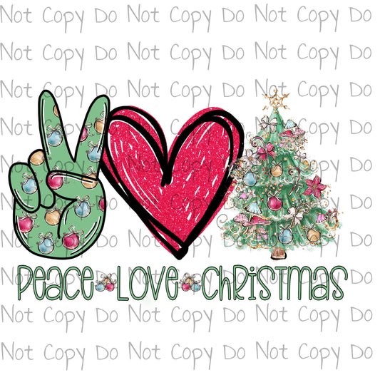 Peace Love Christmas - Sublimation Transfer