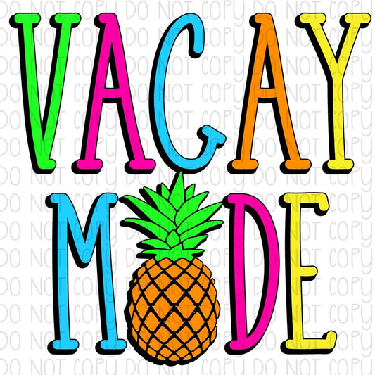 Vacay Mode - Sublimation Transfer