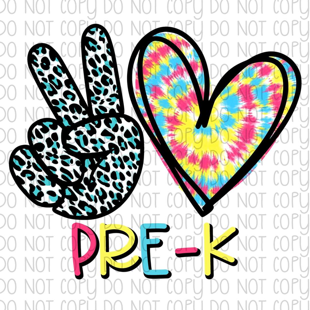 Peace Love Pre-K - Sublimation Transfer