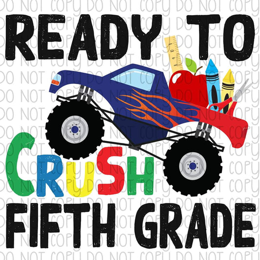 Ready to Crush Fifth grade - Sublimation Transfer