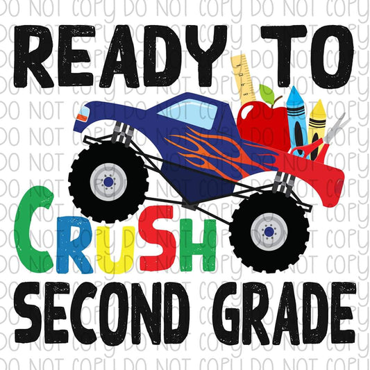 Ready to Crush Second grade - Sublimation Transfer