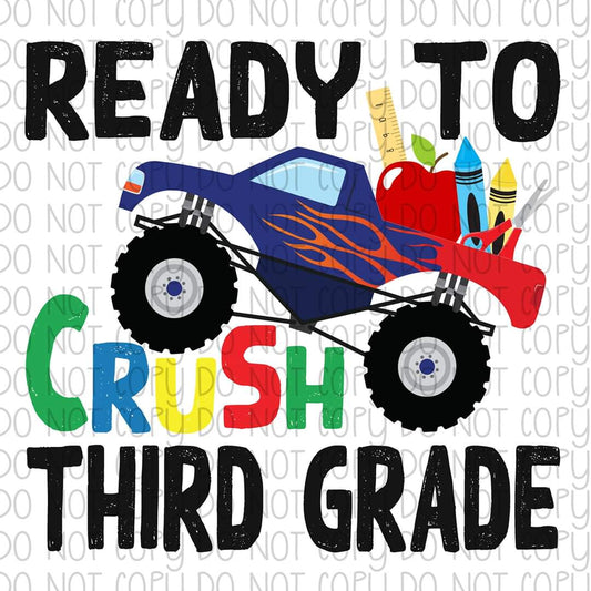 Ready to Crush Third grade - Sublimation Transfer