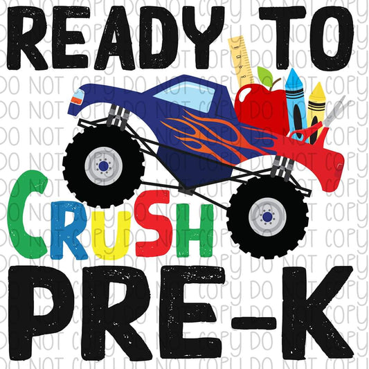 Ready to Crush Pre-K - Sublimation Transfer