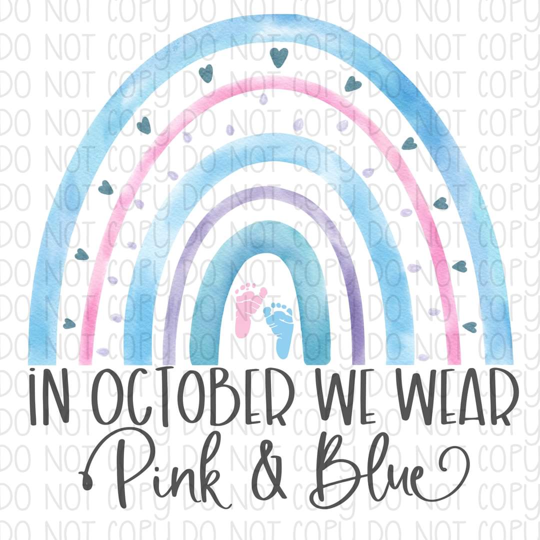 In October We wear Pink & Blue- Sublimation Transfer