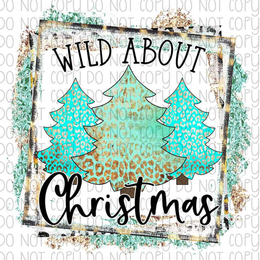 Wild About Christmas - Sublimation Transfer