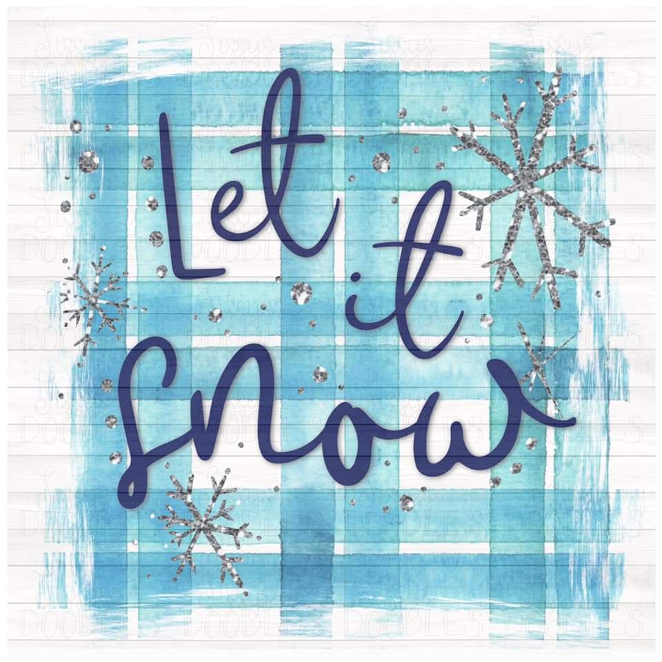 Let it Snow - Sublimation Transfer