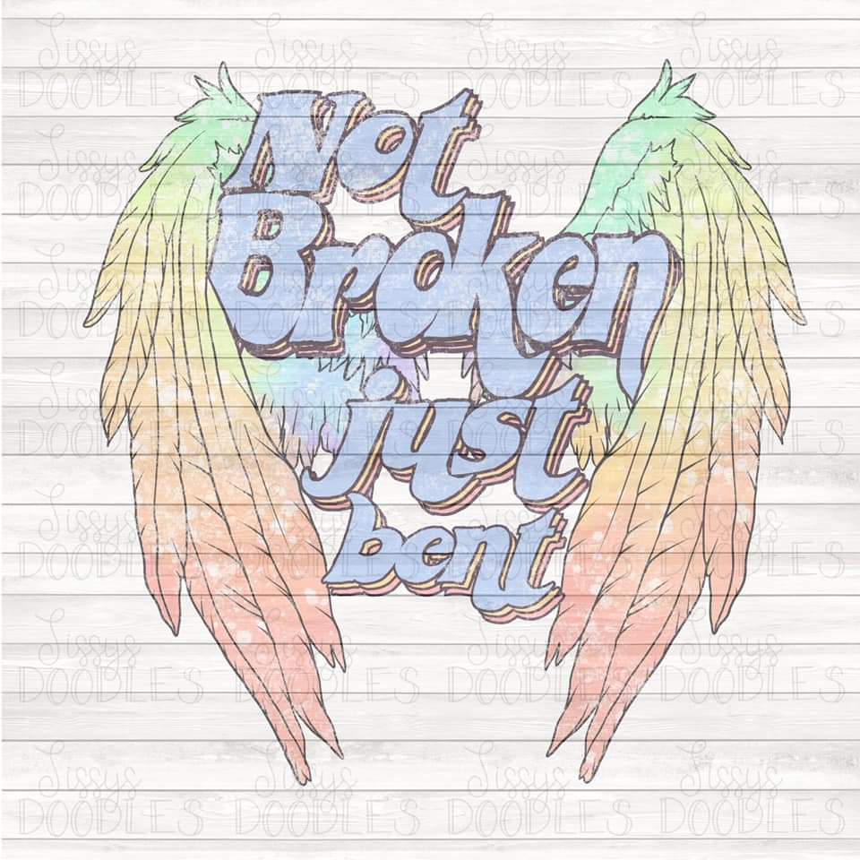 Not Broken - Sublimation Transfer