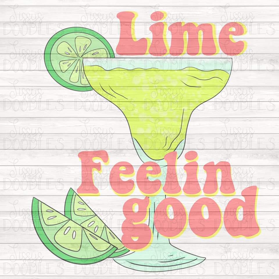 Lime Feeling Good - Sublimation Transfer