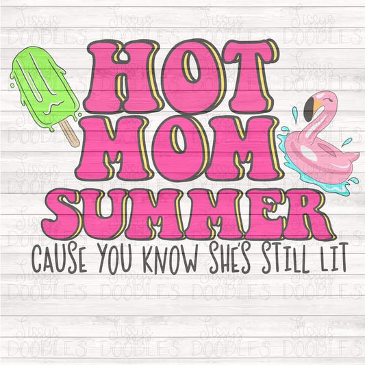 Hot Mom Summer - Sublimation Transfer