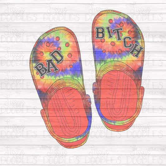 Tie Dye Bad Bitch Crocs - Sublimation Transfer