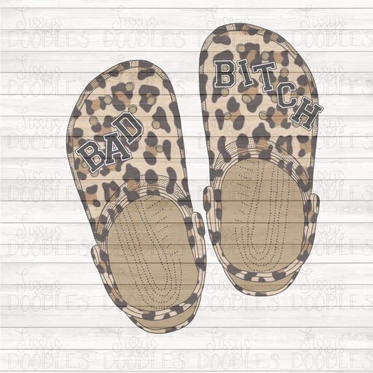 Leopard Bad Bitch Crocs - Sublimation Transfer