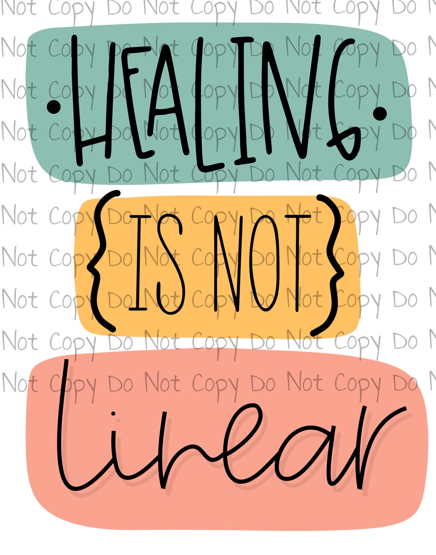 Healing is Not Linear - Sublimation Transfer