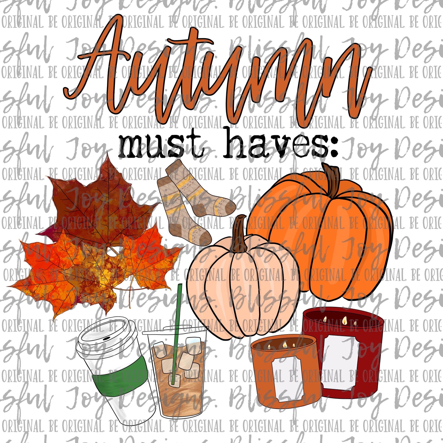 Autumn Must Haves - Sublimation Transfer