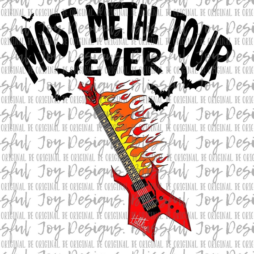 Most Metal Tour Ever - Sublimation Transfer