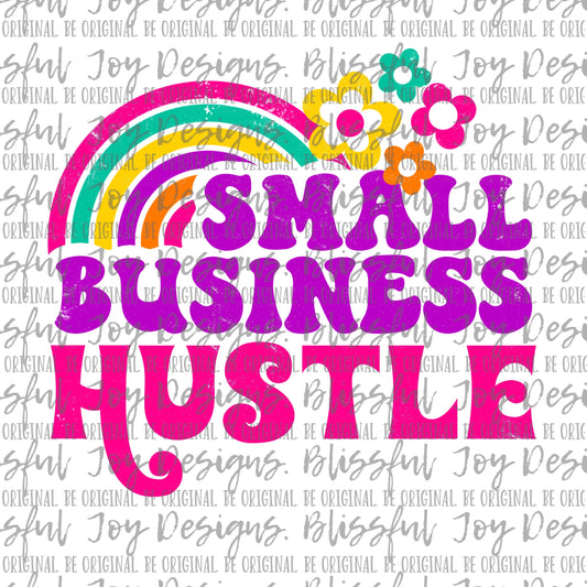 Small Business Hustle - Sublimation Transfer