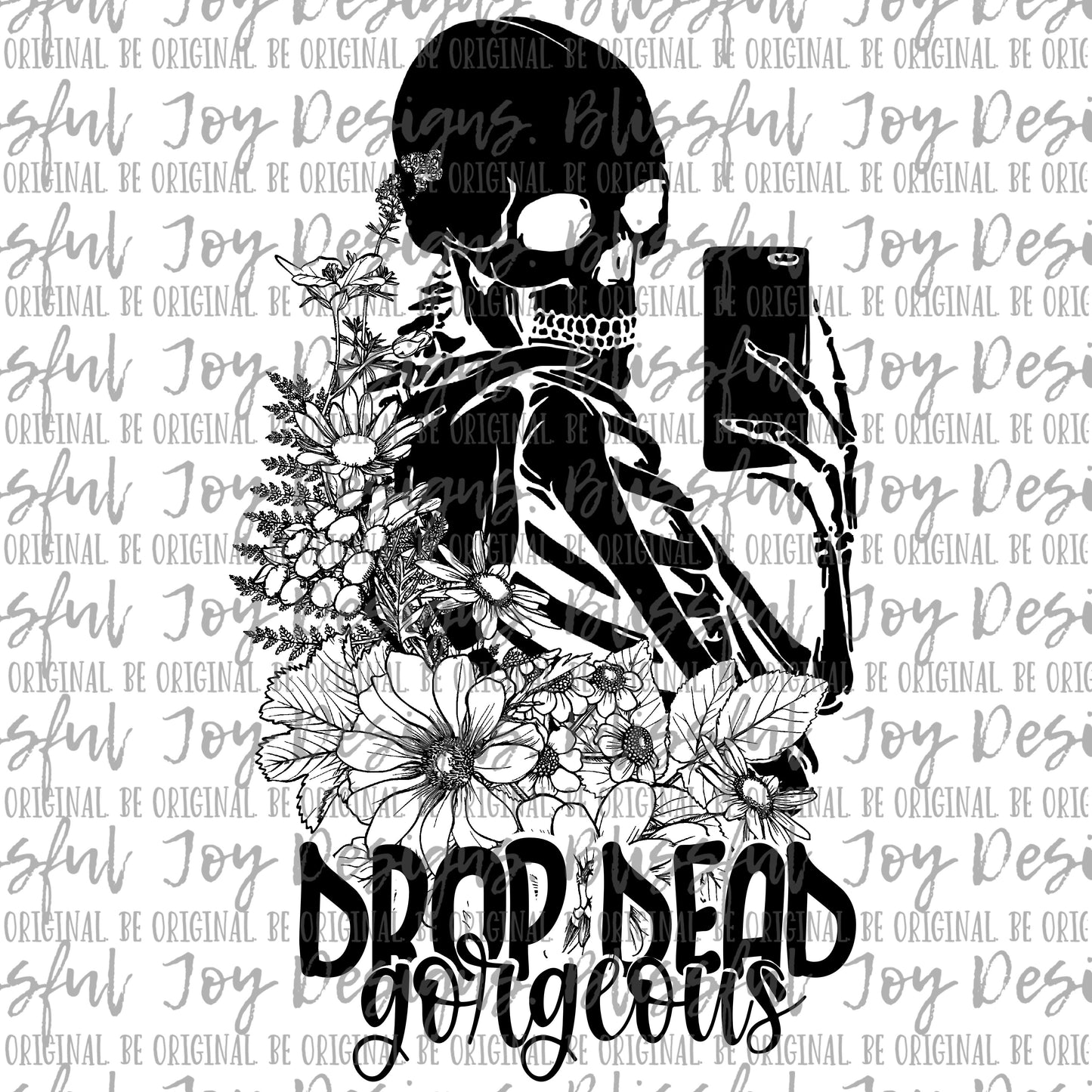 Drop Dead Gorgeous - Sublimation Transfer