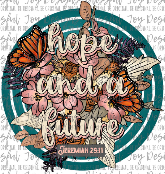 Hope and a future - Sublimation Transfer