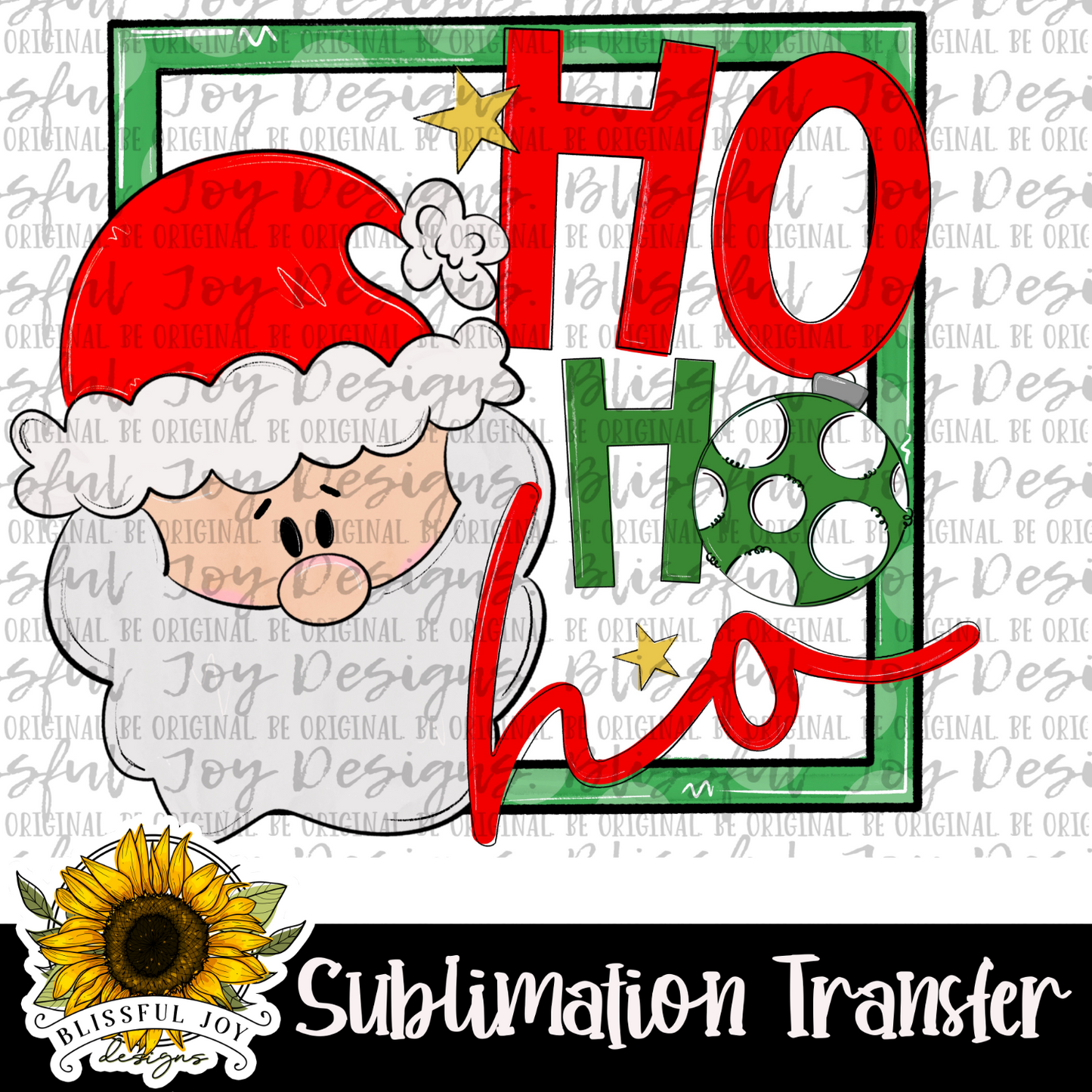 Ho Ho Ho - Sublimation Transfer